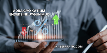 Adra GYO Katılım Endeksine Uygun mu?