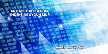 Artemis Halı Katılım Endeksine Uygun mu?