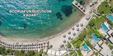 Bodrum'un Nüfusu Ne Kadar?