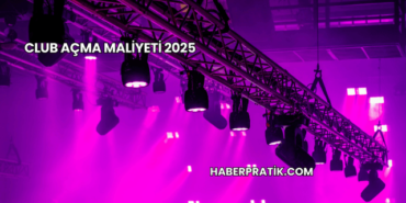 Club Açma Maliyeti 2025