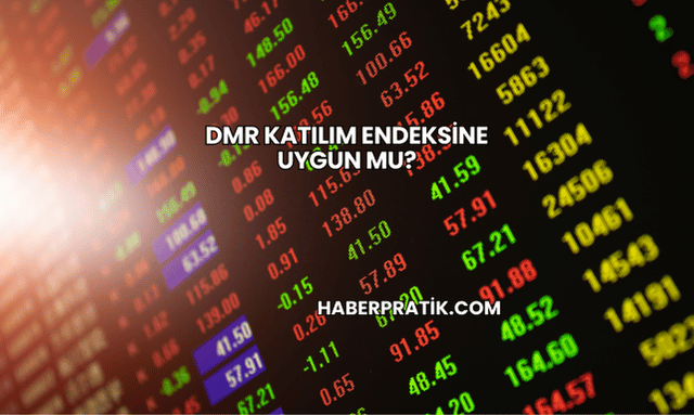 DMR Katılım Endeksine Uygun mu?