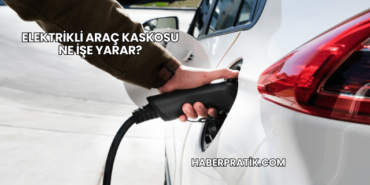 Elektrikli Araç Kaskosu Ne İşe Yarar?