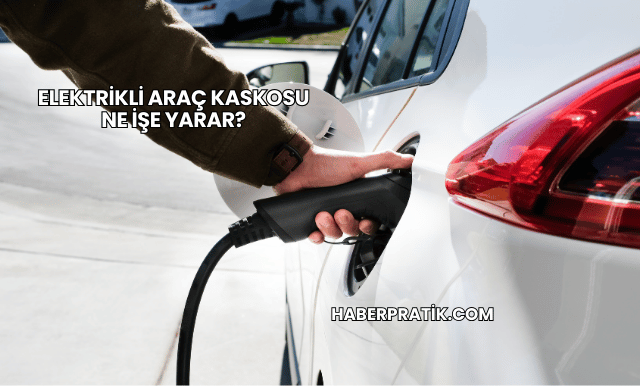 Elektrikli Araç Kaskosu Ne İşe Yarar?
