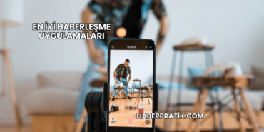 En İyi Haberleşme Uygulamaları