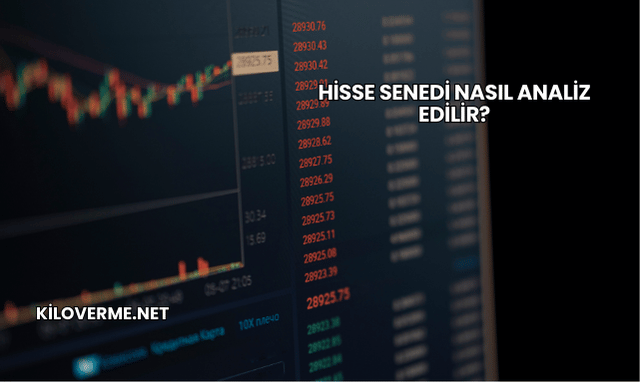 Hisse Senedi Nasıl Analiz Edilir?