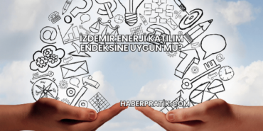 İZDEMİR Enerji Katılım Endeksine Uygun mu?