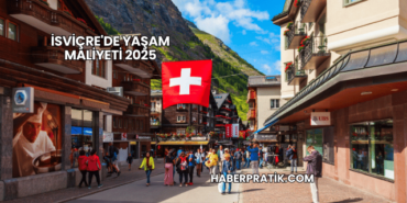 İsviçre'de Yaşam Maliyeti 2025