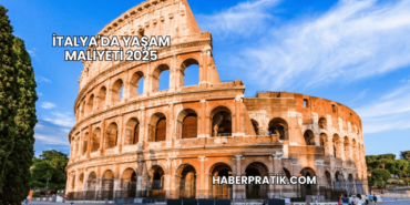 İtalya'da Yaşam Maliyeti 2025
