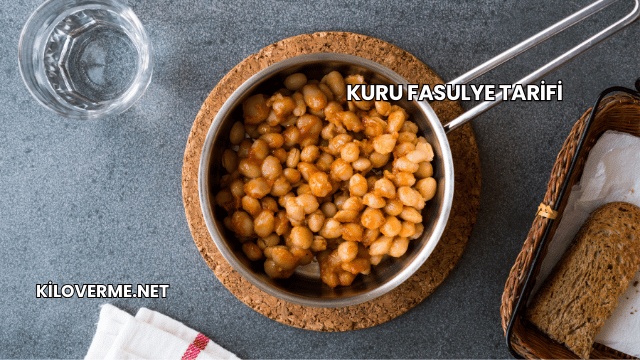 Kuru Fasulye Tarifi