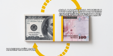 Oba Makarna Katılım Endeksine Uygun mu?
