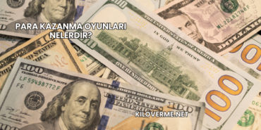 Para Kazanma Oyunları Nelerdir?
