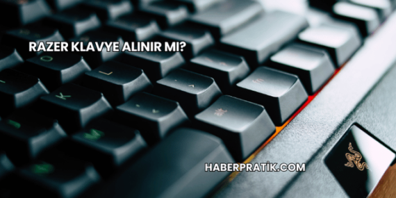 Razer Klavye Alınır mı?