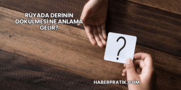 Rüyada Derinin Dökülmesi Ne Anlama Gelir?