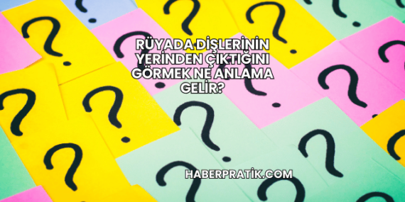 Rüyada Dolgu Dişinin Kırıldığını Görmek Ne Anlama Gelir?