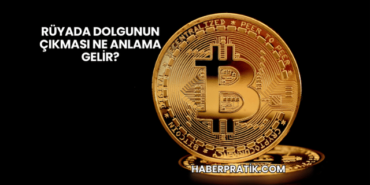 Rüyada Dolgunun Çıkması Ne Anlama Gelir?