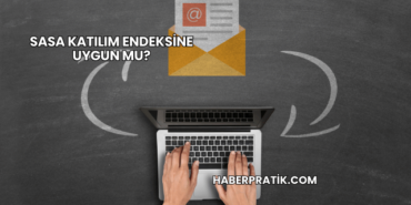 Sasa Katılım Endeksine Uygun mu?
