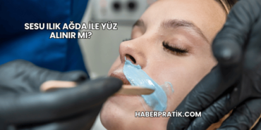 Sesu Ilık Ağda ile Yüz Alınır mı?