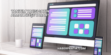 Tanıtım Yazısı Satın Almak Ne İşe Yarar?