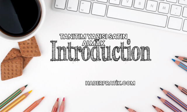 Tanıtım Yazısı Satın Almak