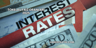 Tokelau Faiz Oranları 2025