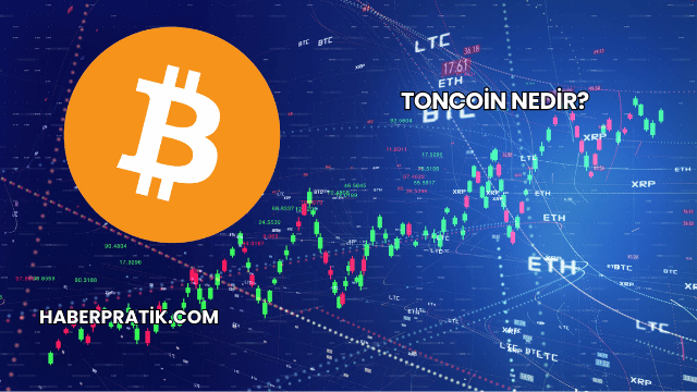 Toncoin Nedir?
