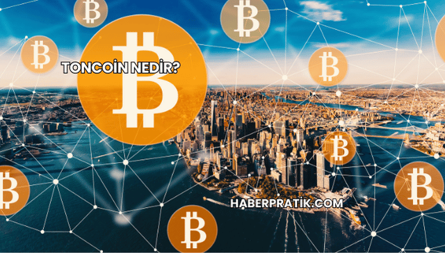 Toncoin Nedir?