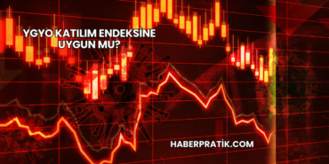 YGYO Katılım Endeksine Uygun mu?