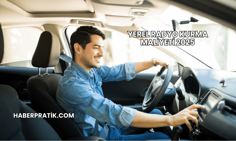 Yerel Radyo Kurma Maliyeti 2025