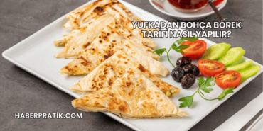 Yufkadan Bohça Börek Tarifi Nasıl Yapılır?