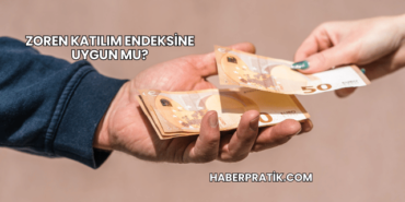 Zoren Katılım Endeksine Uygun mu?
