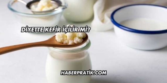 Diyette Kefir İçilir mi?
