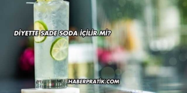 Diyette Sade Soda İçilir mi?