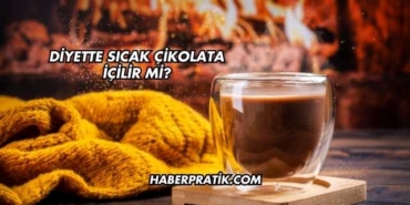 Diyette Sıcak Çikolata İçilir mi?